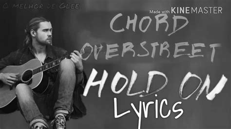 hold lyrics|hold on full lyrics.